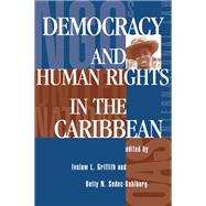 Democracy and Human Rights in the Caribbean 9780367315382