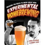 Experimental Homebrewing 9780760345382