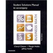 Student Solutions Manual for Business Math 9780133355383
