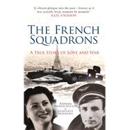 The French Squadrons 9781445655383