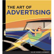 The Art of Advertising 9781851245383