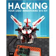 Hacking Your LEGO Mindstorms EV3 Kit 9780789755384