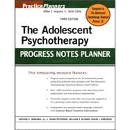 The Adolescent Psychotherapy Progress Notes Planner 9780471785385