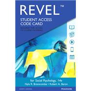 REVEL for Social Psychology -- Access Card 9780134625386