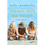 Summer with My Sisters 9780758275387