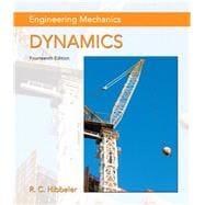 Engineering Mechanics Dynamics 9780133915389