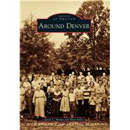 Around Denver 9781467115391