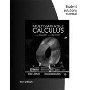 Student Solutions Manual for Larson/Edwards Multivariable Calculus, 11th