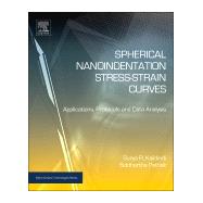 Spherical Nanoindentation Stress-Strain Curves 9781455775392