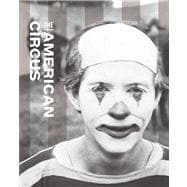 The American Circus 9780300185393