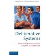 Deliberative Systems