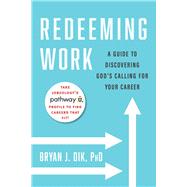 Redeeming Work 9781599475394