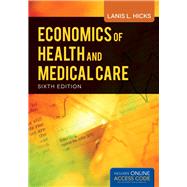 Economics of Health and Medical Care (Book with Access Code) 9781449665395