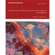 Theories of Counseling and Psychotherapy A Case Approach Plus NEW MyCounselingLab with Pearson eText -- Access Card Package 9780133155396
