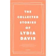 The Collected Stories of Lydia Davis 9780312655396
