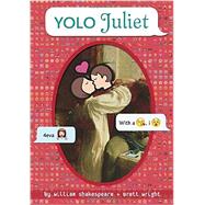 Yolo Juliet 9780553535396