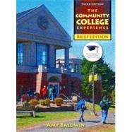 Community College Experience, Brief Edition, The Plus NEW MyStudentSuccessLab 2012 Update -- Access Card Package 9780321865397