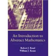 An Introduction to Abstract Mathematics 9781577665397