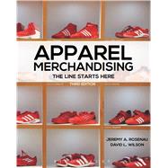 Apparel Merchandising The Line Starts Here 9781609015398