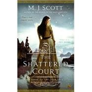 The Shattered Court 9780451465399