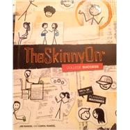 The Skinny on College Success 9781599235400