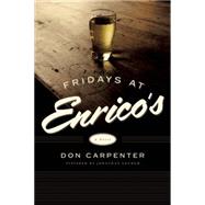 Fridays At Enrico's A Novel 9781619025400