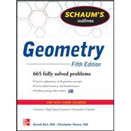 Schaum's Outline of Geometry, 5th Edition 665 Solved Problems + 25 Videos 9780071795401