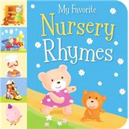My Favorite Nursery Rhymes 9781589255401