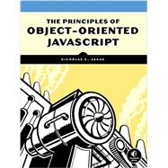 The Principles of Object-oriented Javascript 9781593275402