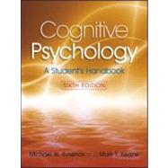 Cognitive Psychology: A Student's Handbook, 6th Edition 9781841695402