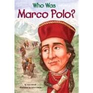 Who Was Marco Polo?