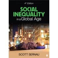 Social Inequality in a Global Age 9781452205403