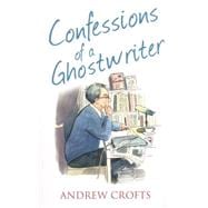 Confessions of a Ghostwriter 9780007575404