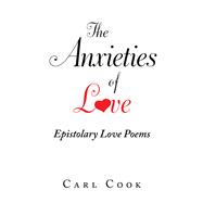 The Anxieties of Love 9781796065404