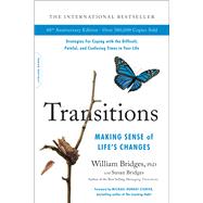 Transitions Making Sense of Life's Changes 9780738285405