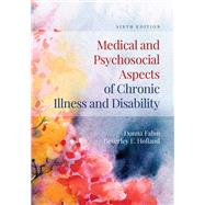 Medical and Psychosocial Aspects of Chronic Illness and Disability 9781284105407