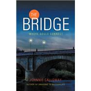 The Bridge 9781982225407