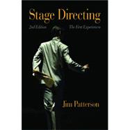 Stage Directing: The First Experiences 9781478615408