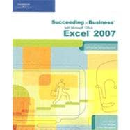 Succeeding in Business with Microsoft Office Excel 2007: A Problem-Solving Approach 9781133465409
