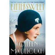 Bittersweet A Novel 9781476755410