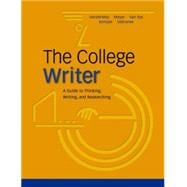 The College Writer A Guide to Thinking, Writing, and Researching, MLA Update 9780618405411