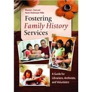 Fostering Family History Services 9781610695411