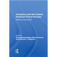 Contadora and the Central American Peace Process 9780367005412