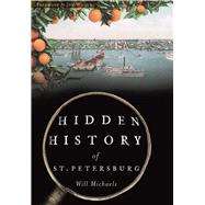 Hidden History of St. Petersburg 9781467135412