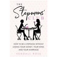 The Stepmoms' Club 9781492635413