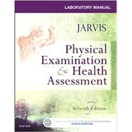 Lab Manual - Physical Examination & Health Assessment 9780323265416