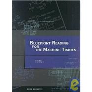 Blueprint Reading for the Machine Trades