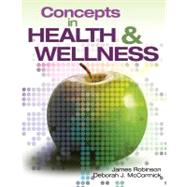 Concepts In Health and Wellness 9781418055417