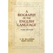 A Biography of the English Language, 3rd Edition 9781133375418