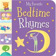 My Favorite Bedtime Rhymes 9781589255418